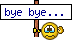Bye bye..